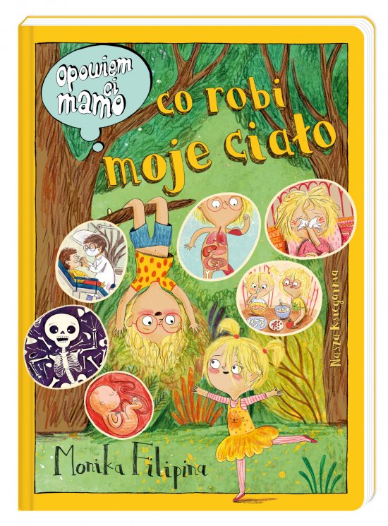 Opowiem ci, mamo, co robi moje cia�o