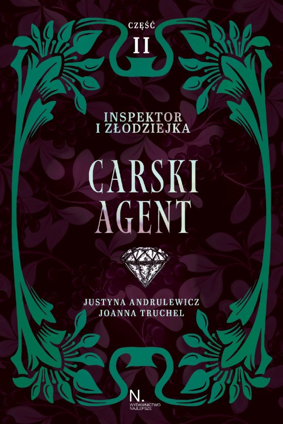 Inspektor i z�odziejka. Carski agent Tom I, Cz�� II