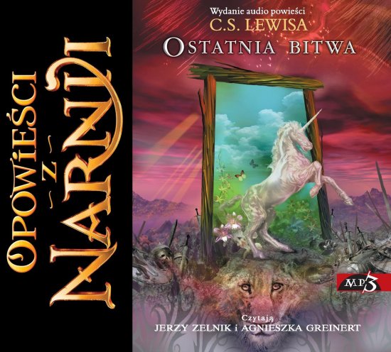 Opowie�ci z Narnii. Ostatnia bitwa