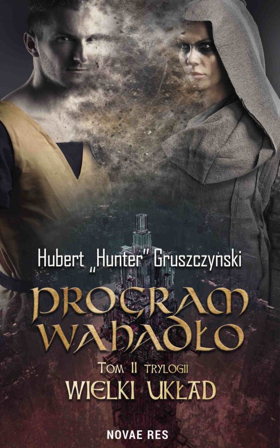 Program Wahad�o. Tom II trylogii - Wielki uk�ad