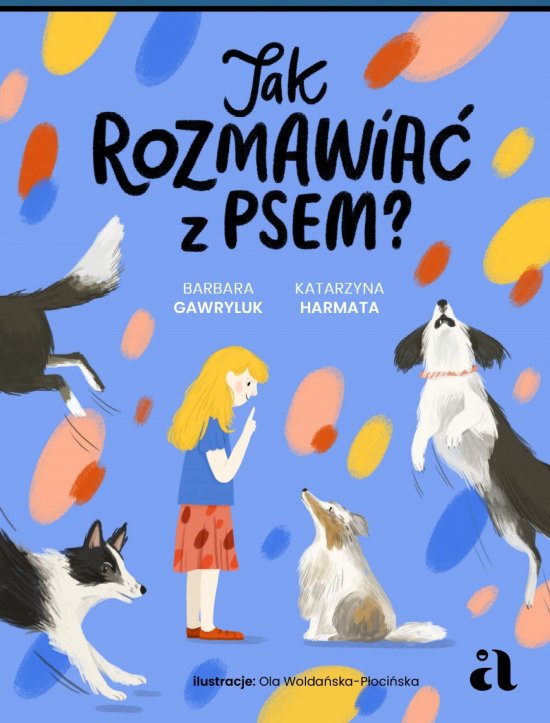 Jak rozmawia� z psem?