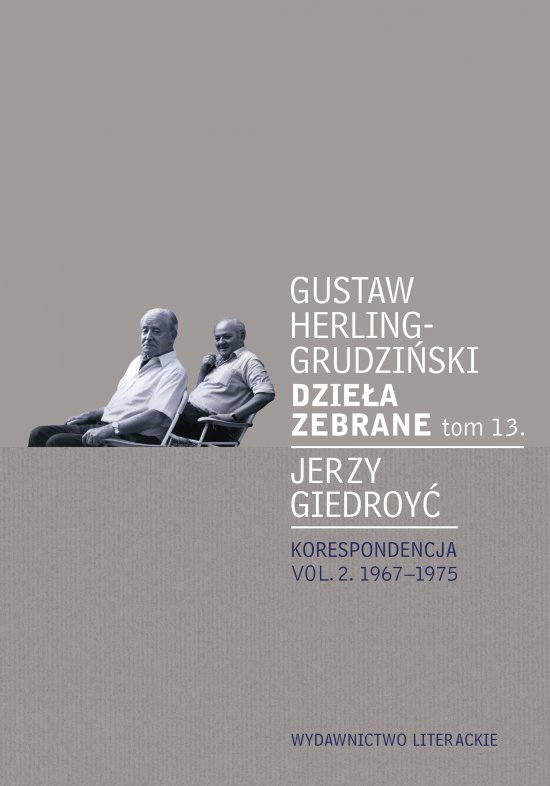 Dzie�a zebrane tom 13. Korespondencja vol. 2. 1967-1975