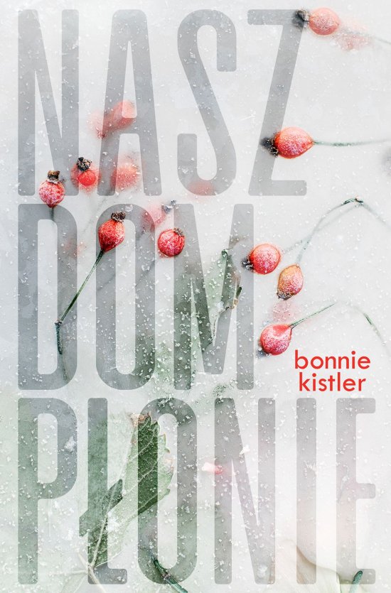 Nasz dom p�onie