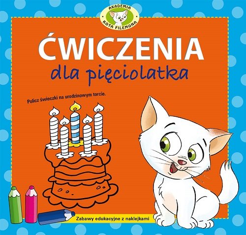 Akademia kota Filemona. �wiczenia dla pi�ciolatka