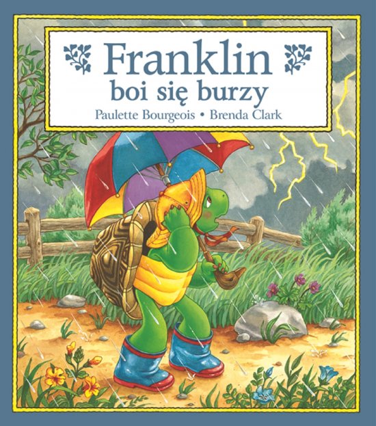 Franklin boi si� burzy