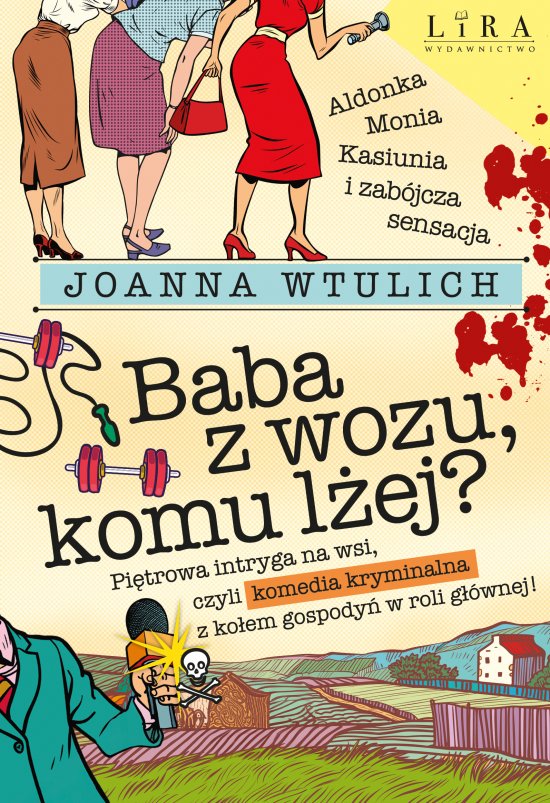 Baba z wozu, komu l�ej?