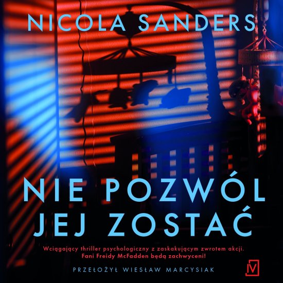 Nie pozw�l jej zosta�