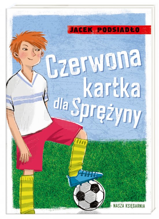 Czerwona kartka dla Spr�yny