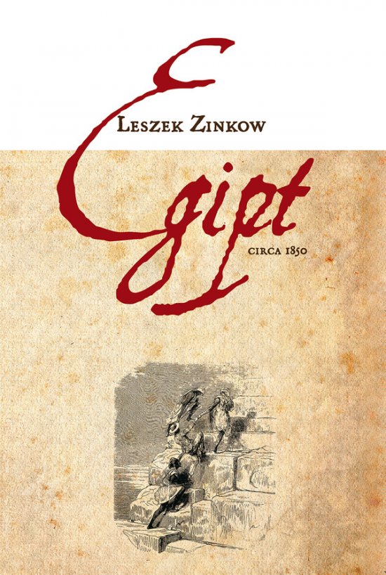 Egipt circa 1850. Orient i transgresje