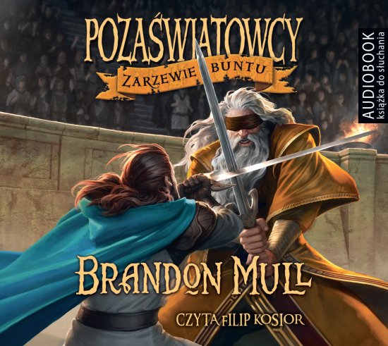 Poza�wiatowcy. Tom 2. Zarzewie buntu