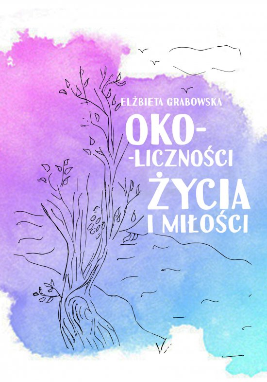 Oko-liczno�ci �ycia i mi�o�ci