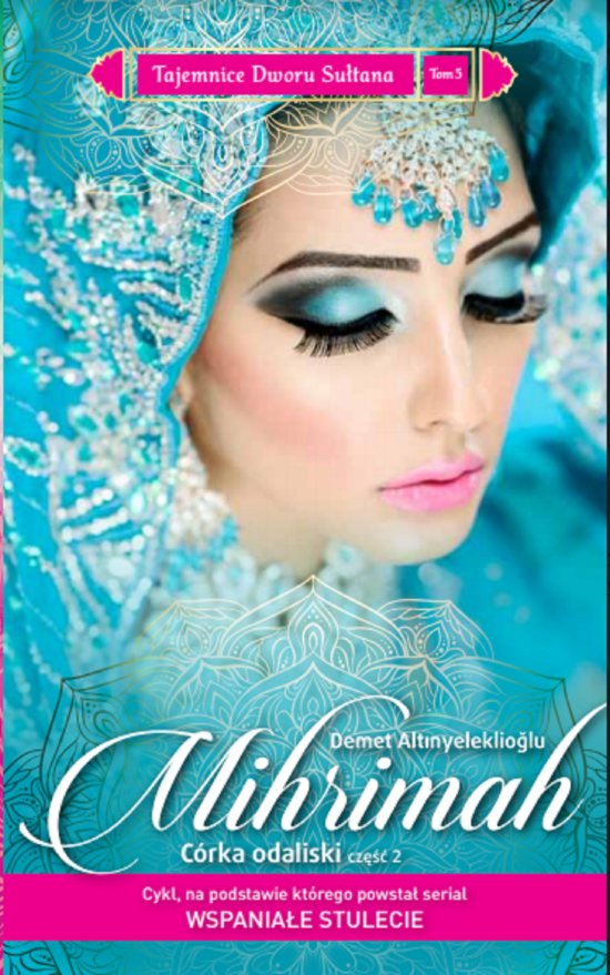Mihrimah. C�rka odaliski cz.2