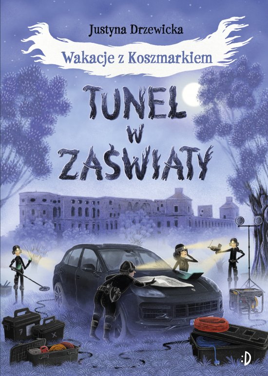 Tunel w za�wiaty. Wakacje z Koszmarkiem, tom 3