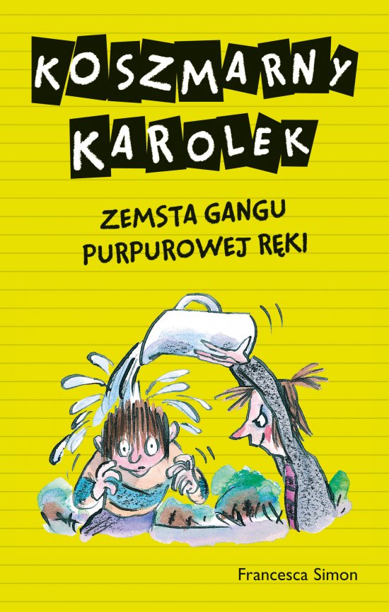 Koszmarny Karolek. Zemsta Gangu Purpurowej R�ki