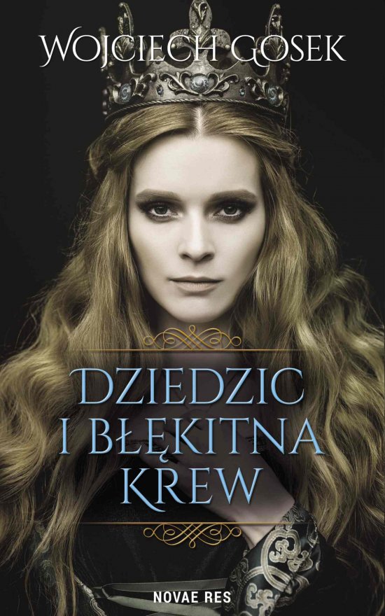 Dziedzic i b��kitna krew