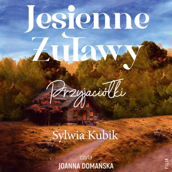 Jesienne �u�awy. Przyjaci�ki