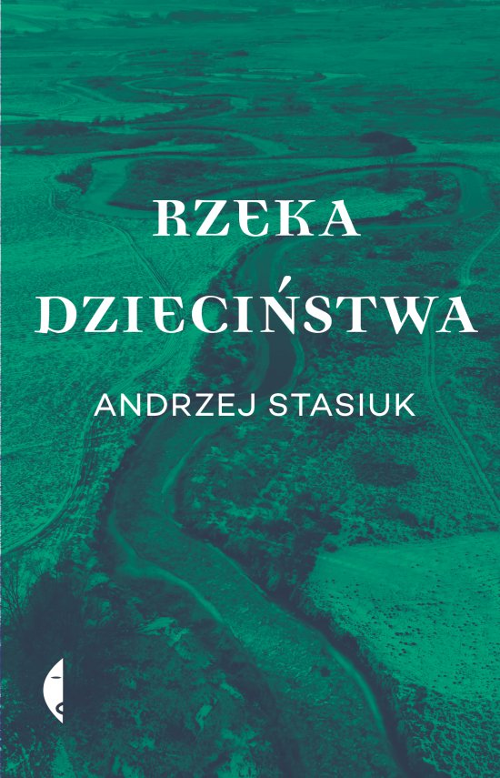 Rzeka dzieci�stwa