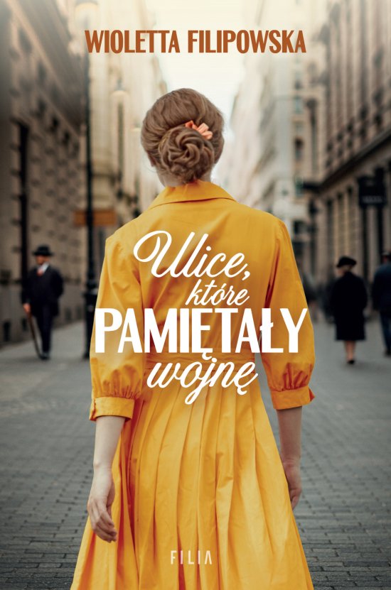 Ulice, kt�re pami�ta�y wojn�