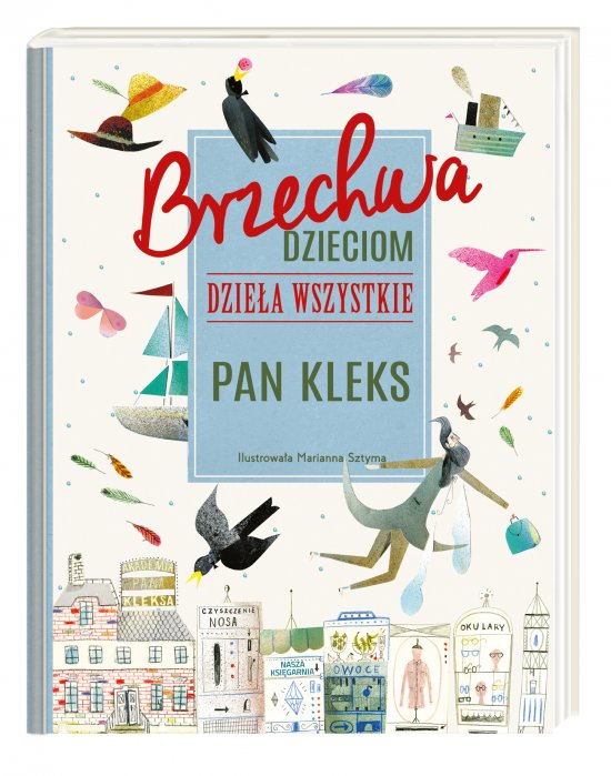 Brzechwa dzieciom. Dzie�a wszystkie. Pan Kleks