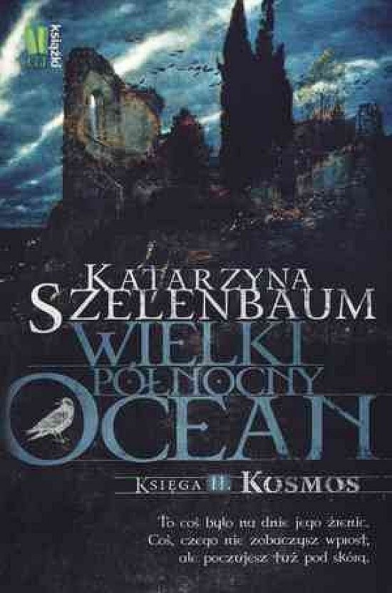 Wielki P�nocny Ocean. Ksi�ga II. Kosmos