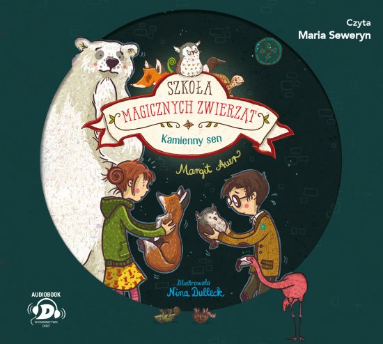 Szko�a magicznych zwierz�t. Kamienny sen