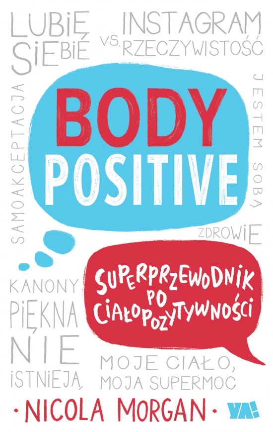 Body Positive. Superprzewodnik po cia�opozytywno�ci