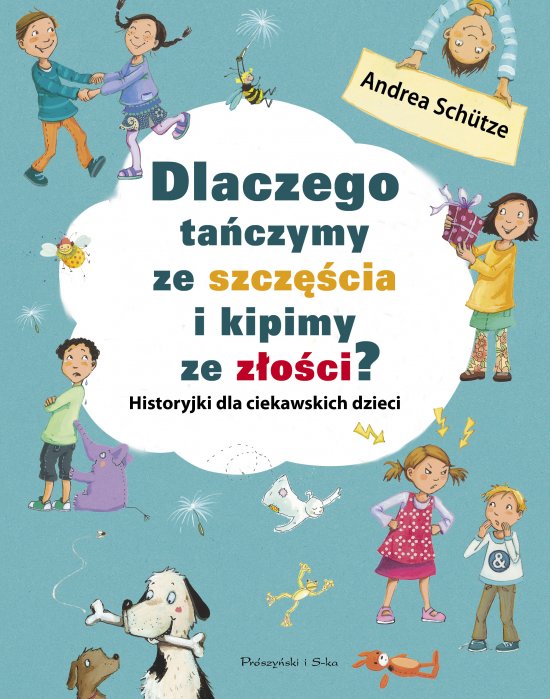 Dlaczego ta�czymy ze szcz�cia i kipimy ze z�o�ci ?