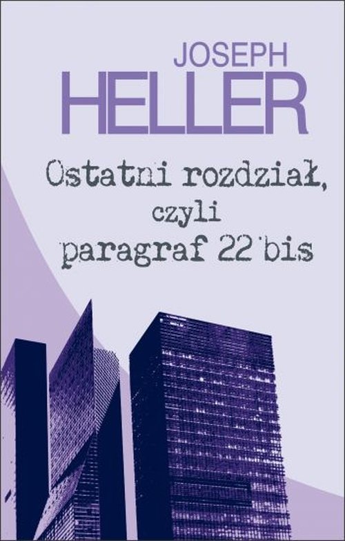 Ostatni rozdzia�, czyli paragraf 22 bis