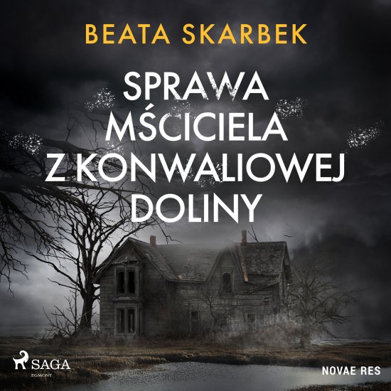 Sprawa M�ciciela z Konwaliowej Doliny