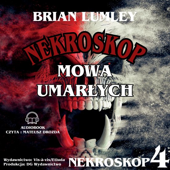 Nekroskop 4. Mowa umar�ych