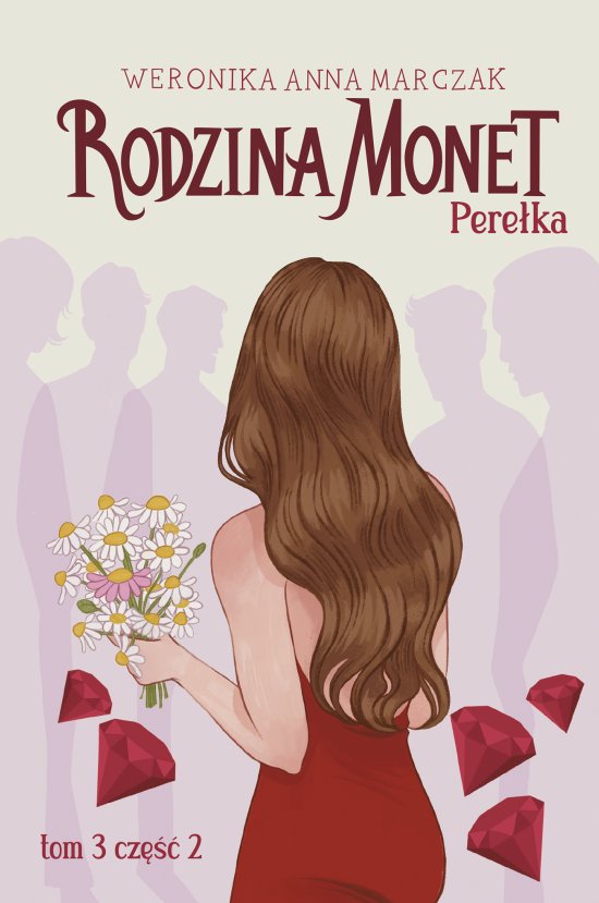 Rodzina Monet. Tom 3. Pere�ka. Cz�� 2