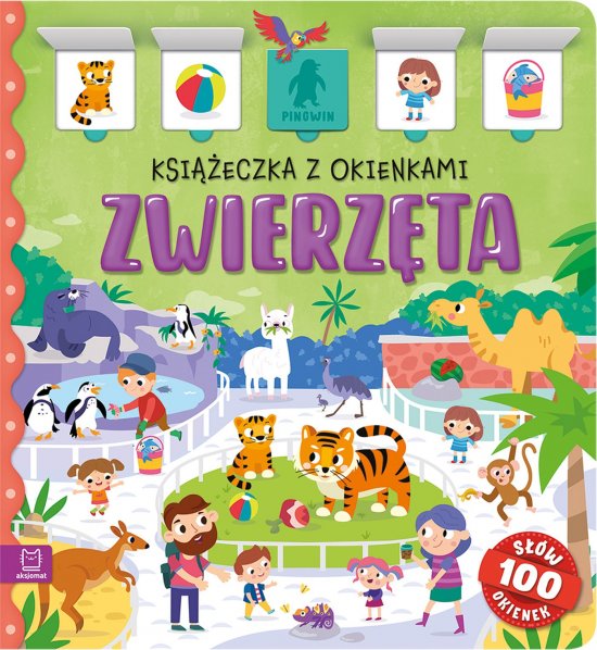 Zwierz�ta. Ksi��eczka z okienkami. 100 okienek - 100 s��w