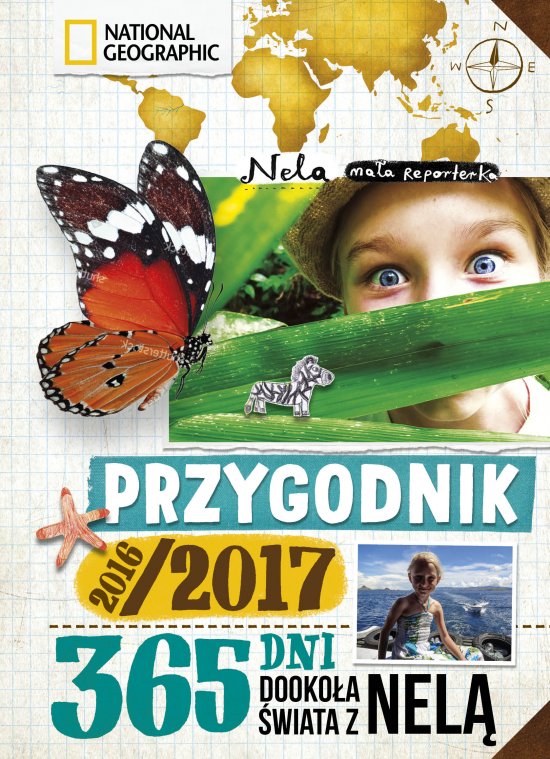 Przygodnik 2016/2016. 365 dni dooko�a �wiata z Nel�