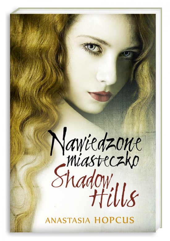 Nawiedzone miasteczko Shadow Hills