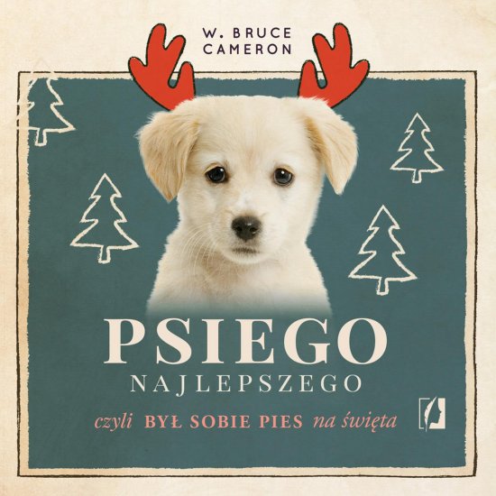 Psiego najlepszego. By� sobie pies na �wi�ta
