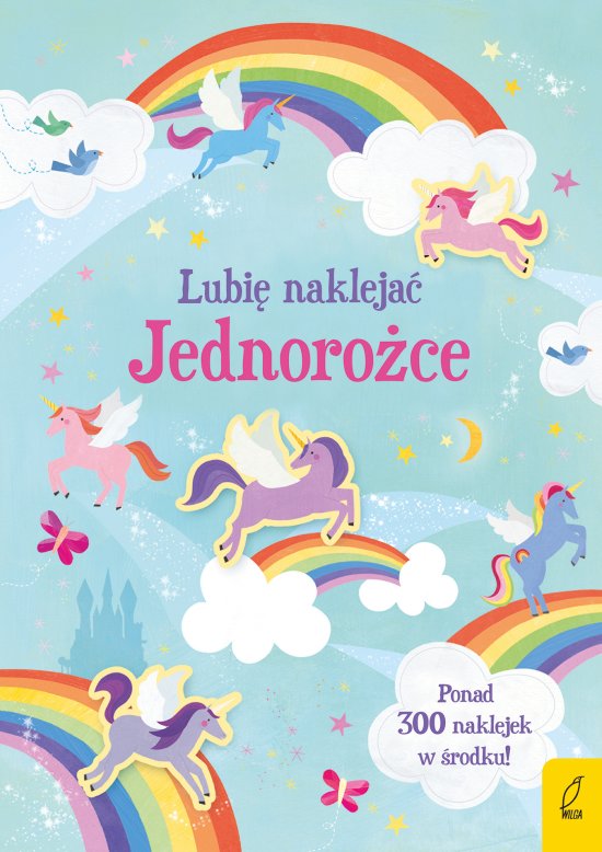 Lubi� nakleja�. Jednoro�ce