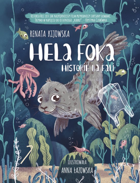 Hela Foka. Historie na fali