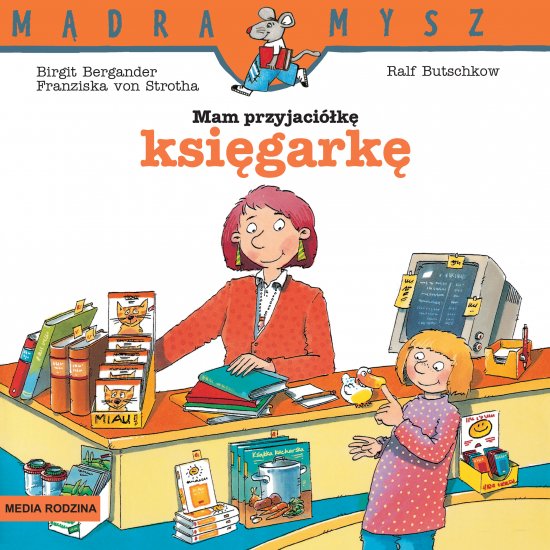 M�dra Mysz. Mam przyjaci�k� ksi�gark�