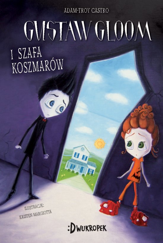 Gustav Gloom i szafa koszmar�w