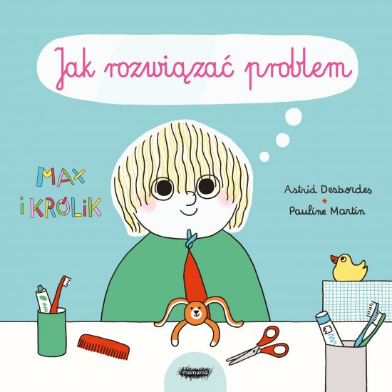 Max i Kr�lik. Jak rozwi�za� problem