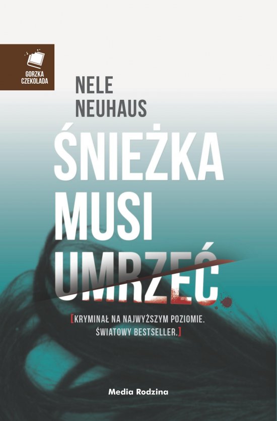 �nie�ka musi umrze�