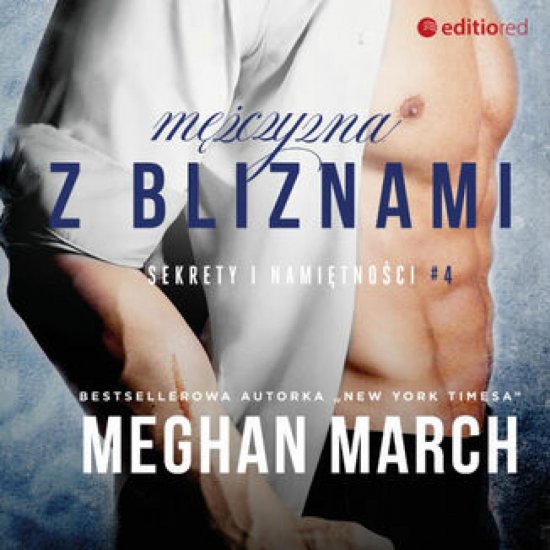 M�czyzna z bliznami. Sekrety i nami�tno�ci #4