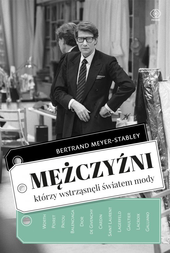 M�czy�ni, kt�rzy wstrz�sn�li �wiatem mody