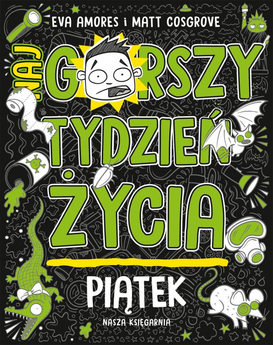 Pi�tek. Najgorszy tydzie� �ycia