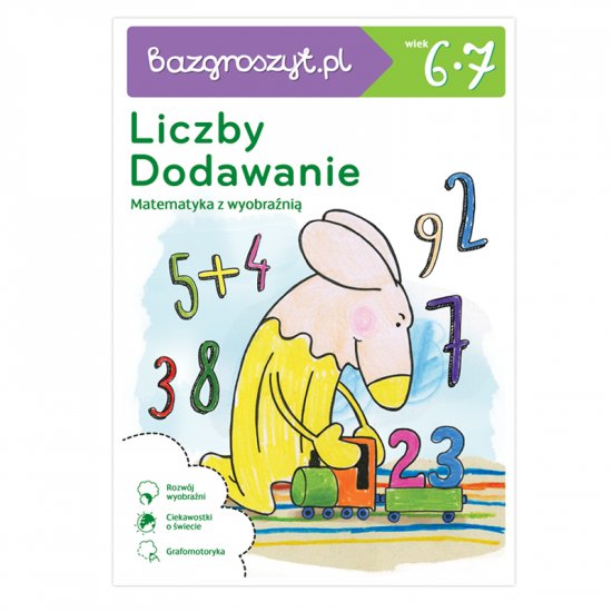 Bazgroszyt: Liczby i Dodawanie. R�ka rysuje, g��wka pracuje