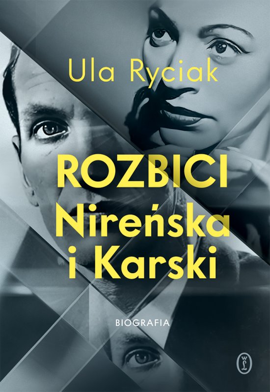 Rozbici. Nire�ska i Karski