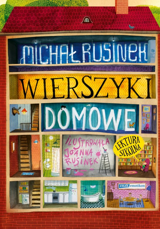 Wierszyki domowe. Sze�� i p� tuzinka wierszyk�w Rusinka