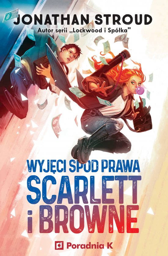 Wyj�ci spod prawa. Seria Scarlett i Browne. Tom 1