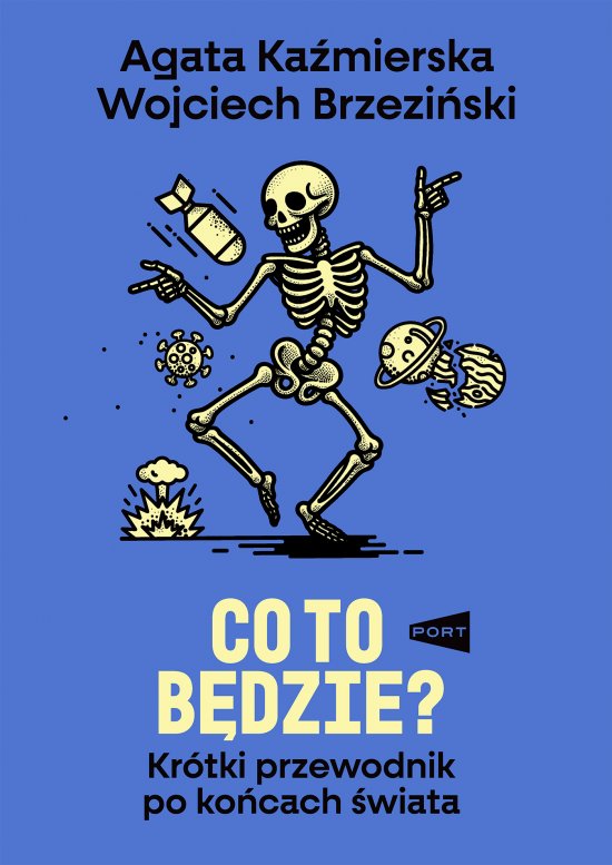 Co to b�dzie? Kr�tki przewodnik po ko�cach �wiata