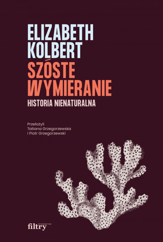 Sz�ste wymieranie. Historia nienaturalna